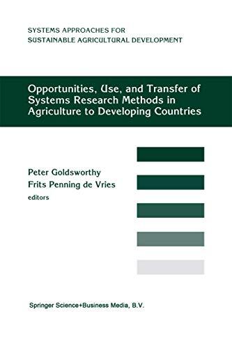 Opportunities, Use, and Transfer of Systems Research Methods in Agriculture to Developing Countries