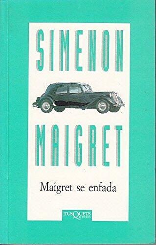 Maigret Se Enfada