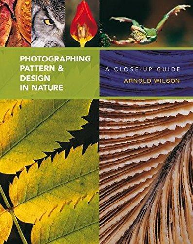 Photographing Pattern & Design in Nature (A&C Black Visual Arts, 2010)