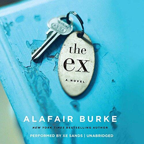 The Ex: A Novel