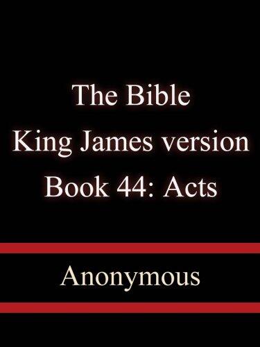 Holy Bible: Book 44: Acts- King James version