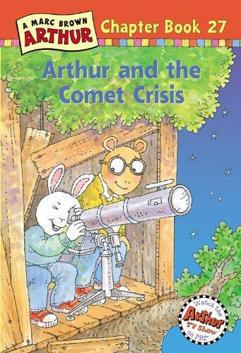 Arthur and the Comet Crisis (An Arthur Chapter Book, Volume 27)