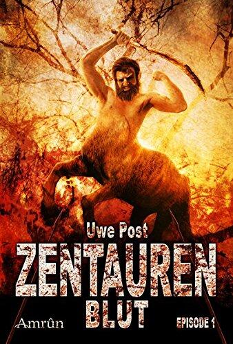 Zentauren 01: Zentaurenblut