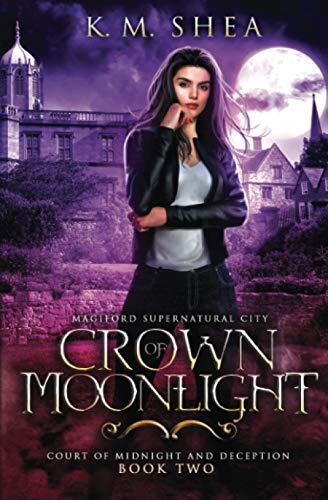 Crown of Moonlight: Magiford Supernatural City