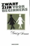 Zwart zijn voor beginners
