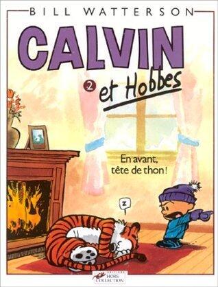 Calvin et Hobbes 2: En avant, tête de thon !
