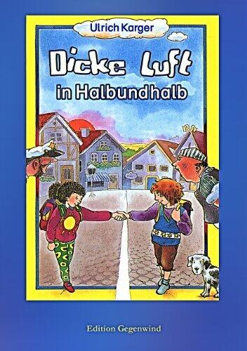 Dicke Luft in Halbundhalb: Reihe: Vor- und Selberlesen