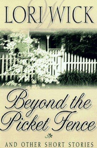 Beyond the Picket Fence