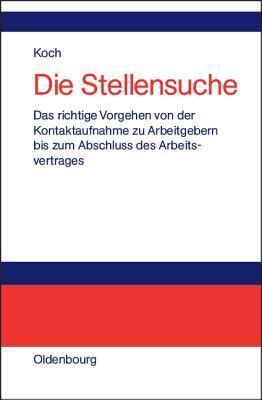 Die Stellensuche.