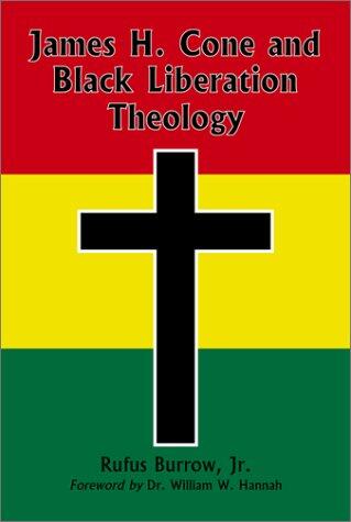James H. Cone and Black Liberation Theology
