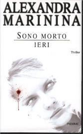 Sono morto ieri