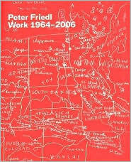 Peter Friedl, work 1964-2006