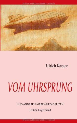 Vom Uhrsprung und anderen Merkwürdigkeiten