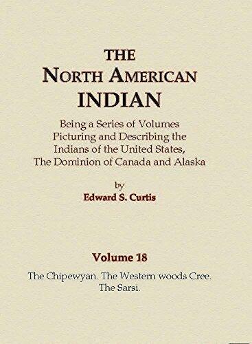 The Chipewyan, The Western woods Cree, The Sarsi