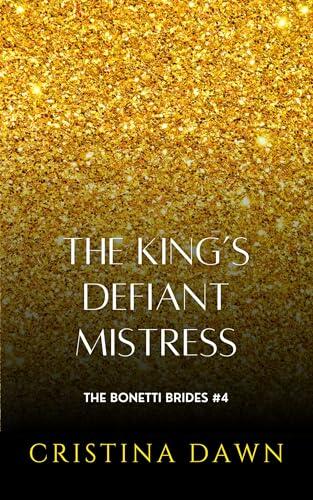 The King's Defiant Mistress