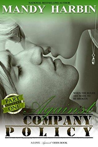 Against Company Policy: Part One: Ian and Cassie's Story