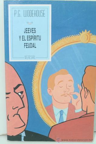 Jeeves y el espíritu feudal
