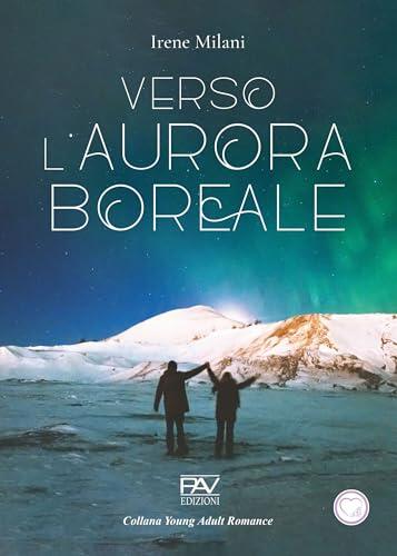 VERSO L'AURORA BOREALE