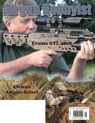 Airgun Hobbyist Magazine - April 2020