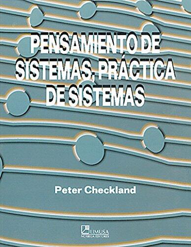 Pensamiento de sistemas, práctica de sistemas