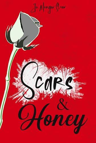 Scars & Honey: A Queer Romance Drama