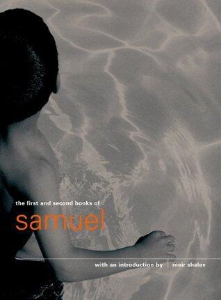 The First and Second Books of Samuel