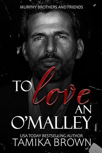 To Love An O'Malley