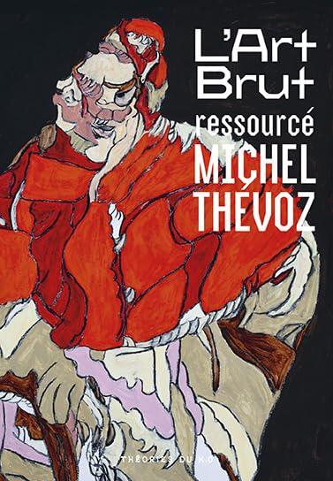 L' Art Brut Ressourcé