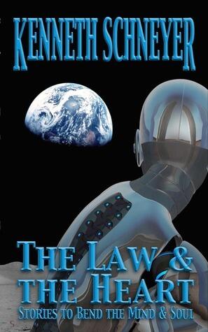 The Law and the Heart