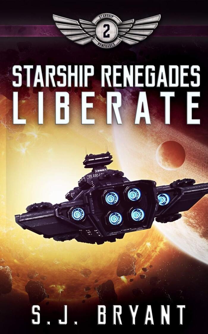 Starship Renegades: Liberate