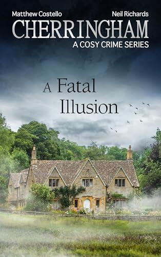 Cherringham - A Fatal Illusion: A Cosy Crime Series