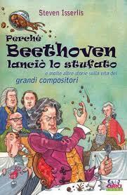 Perché Beethoven lanciò lo stufato