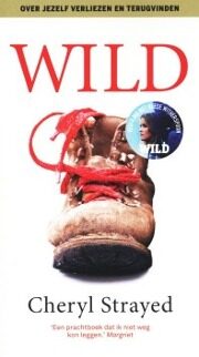 Wild: Over jezelf verliezen, terugvinden & 1700 kilometer hiken