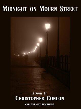 Midnight on Mourn Street - A Novel