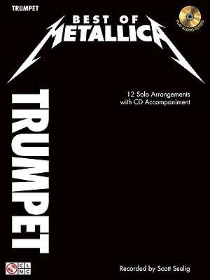Best of Metallica for Trumpet: 12 Solo Arrangements with Online Audio