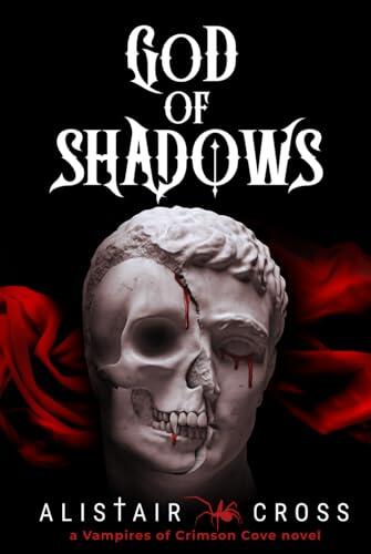 God of Shadows: A Vampire Hunter Series