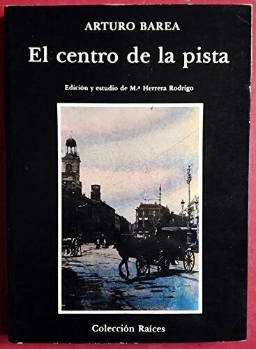 El Centro De La Pista