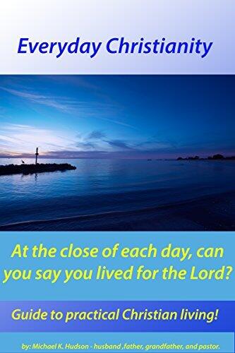 Everyday Christianity: 14 Lessons on daily Christian living