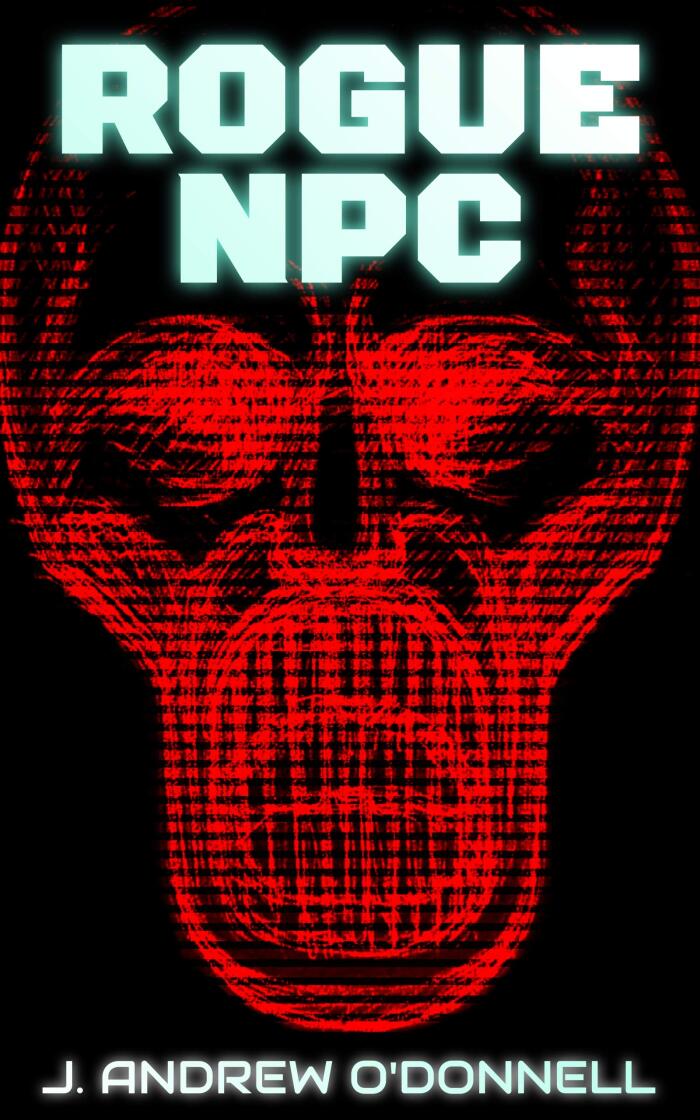 Rogue NPC: A Hard Science Fiction Novel
