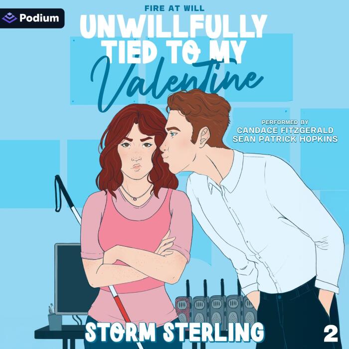 Unwillfully Tied to My Valentine: Fire at Will, Book 2