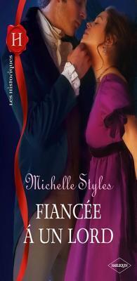 Fiancée à un lord (Les Historiques)