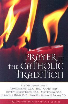 Prayer in the Catholic Tradition