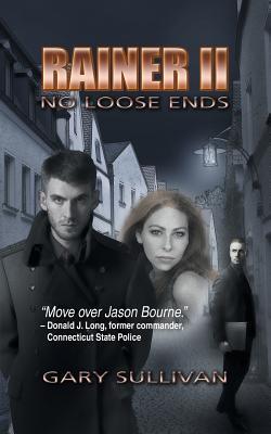 Rainer II: No Loose Ends