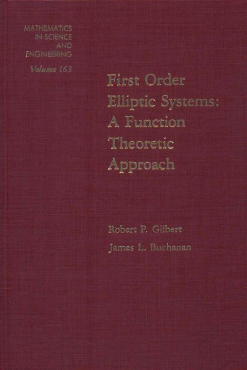 First Order Elliptic Systems: A Function Theoretic Approach