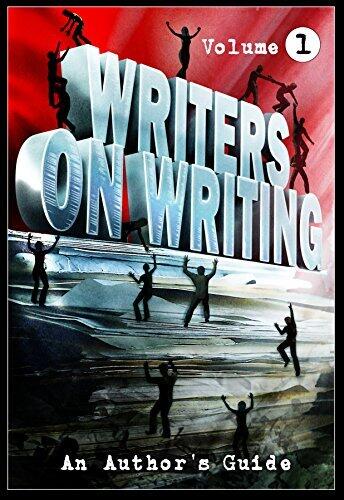 Writers on Writing: An Author's Guide (Vol. 1)