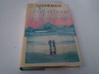 Reflections: A love story