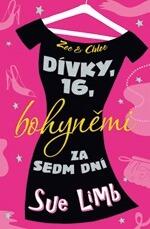 Dívky, 16: Bohyněmi za sedm dní