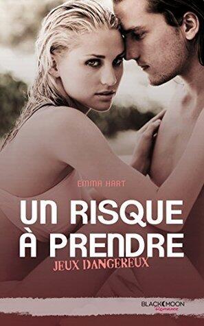 Un risque à prendre