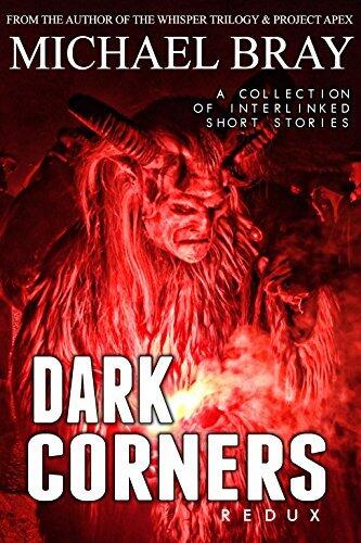 Dark Corners: A Non Chronological Collection of Interlinked Horrors