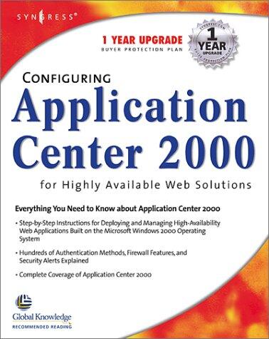 Configuring Application Center 2000 for Highly Available Web Solutions